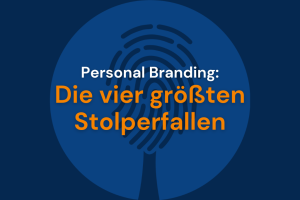 Read more about the article Die vier größten Stolperfallen des Personal Branding