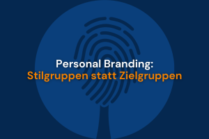 Read more about the article Personal Branding: Stilgruppen statt Zielgruppen