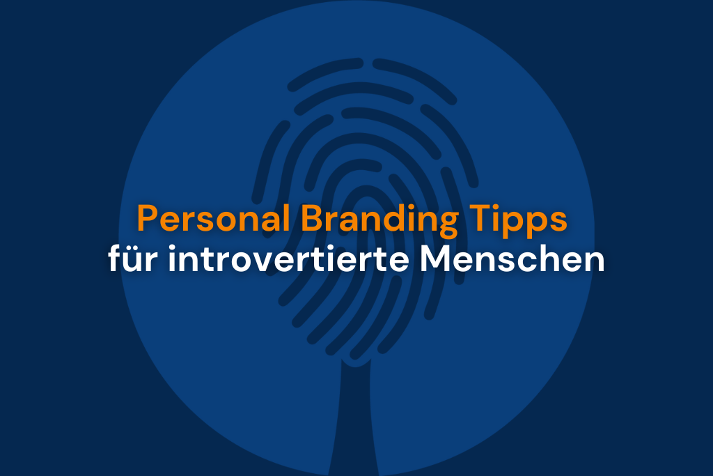 Read more about the article Personal Branding und Introvertiertheit – geht das?