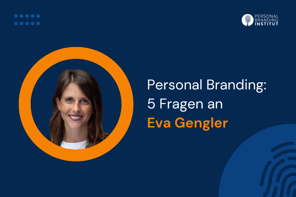 You are currently viewing Personal Branding: 5 Fragen an Eva Gengler